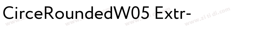 CirceRoundedW05 Extr字体转换